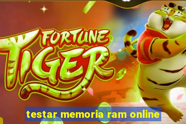 testar memoria ram online